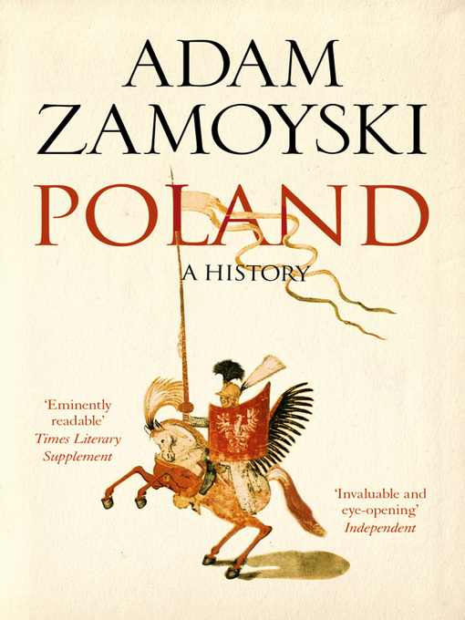 Title details for Poland by Adam Zamoyski - Available
